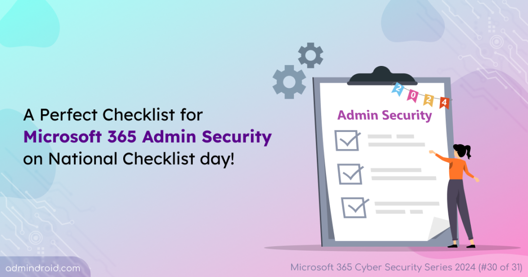 How to Safeguard Microsoft 365 Admin Accounts 