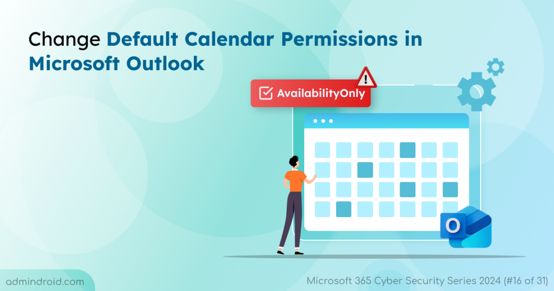 How to Change Default Calendar Permissions in Microsoft Outlook? 