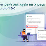 Customize the &#8216;Don&#8217;t Ask Again for X Days&#8217; MFA Option in Microsoft 365 