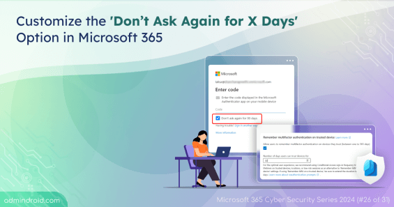 Customize the Dont Ask Again for X Days Option in Microsoft 365