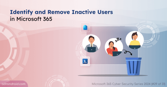 Identify and Remove inactive users in Microsoft 365