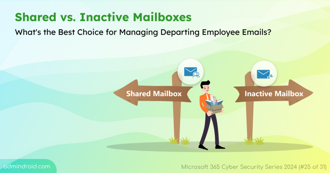 Safeguarding Ex-Employee Email Data: The Importance of Inactive Mailboxes 