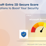Top 5 Microsoft Entra ID Secure Score Recommendations to Boost Your Security