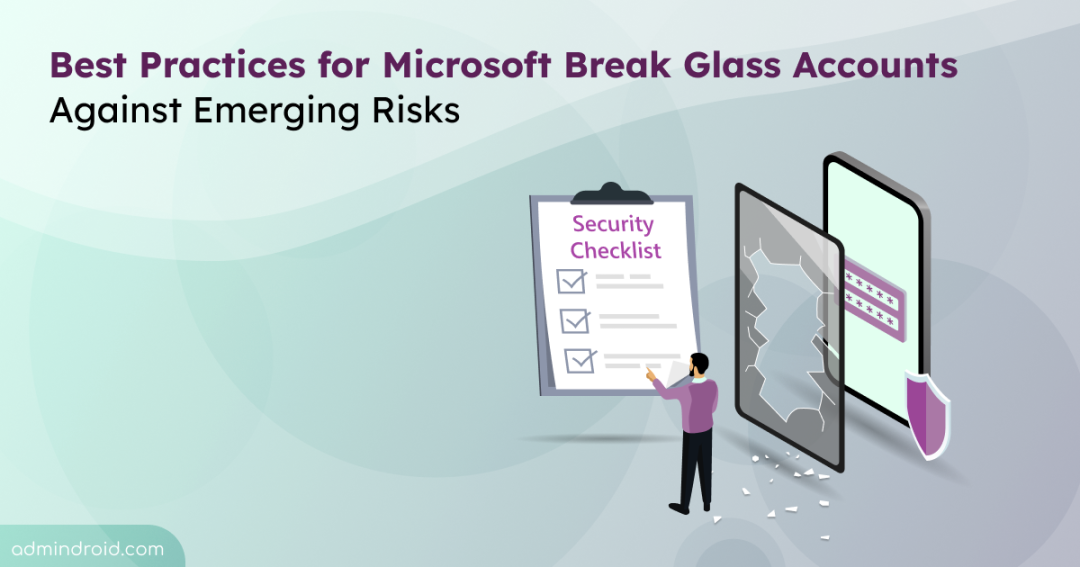 Best Practices for Break Glass Accounts in Microsoft Entra