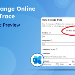 New Message Trace in Exchange Online