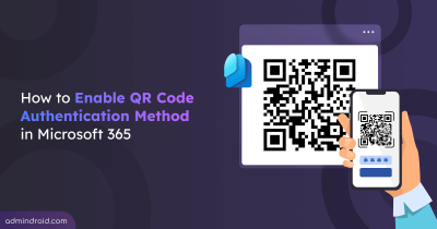 Enable QR code authentication method in Microsoft 365