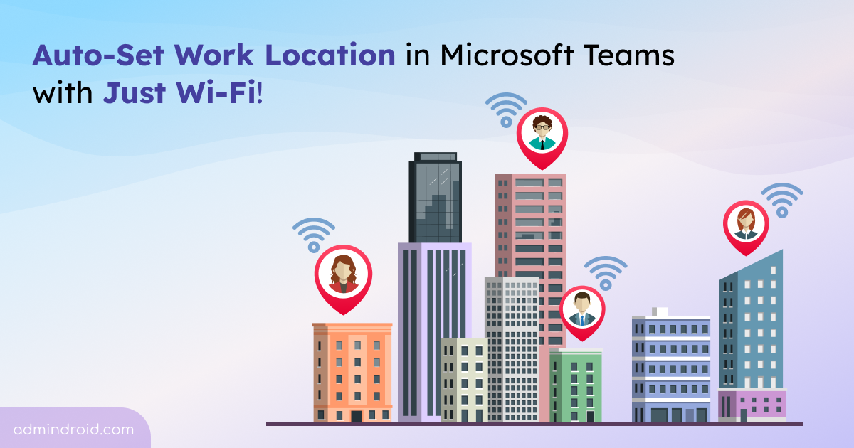 Auto-Set Work Location in Microsoft Teams