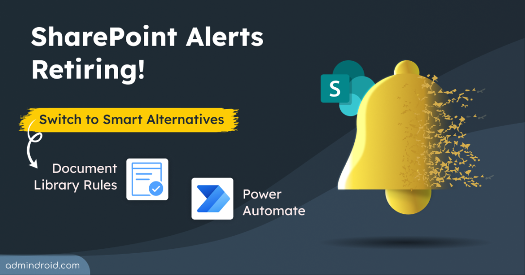SharePoint Alerts Retirement and Alternatives in Microsoft 365  