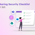 External Sharing Security Checklist in Microsoft 365 