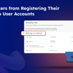 Stop MFA Registration Attacks on User Accounts 