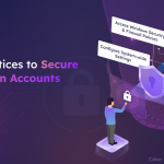Best Practices to Secure Local Admin Accounts