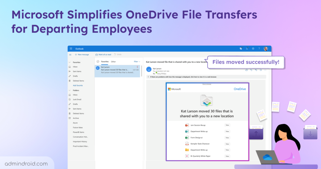 Microsoft Simplifies OneDrive File Transfers for Departing Employees 
