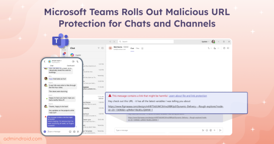 Microsoft Teams Rolls Out Malicious URL Protection for Chats and Channels