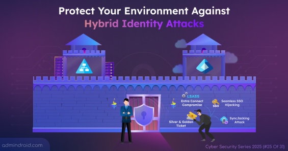 Protect Your Environment Against Microsoft Hybrid Identity Attacks