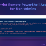 How to Restrict Remote PowerShell Access to Non-Admins
