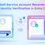 Self-Service Account Recovery with Identity Verification in Entra ID
