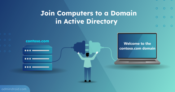 Join Computers to a Domain in Active Directory