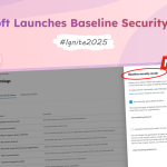New Baseline Security Mode in Microsoft 365 Admin Center