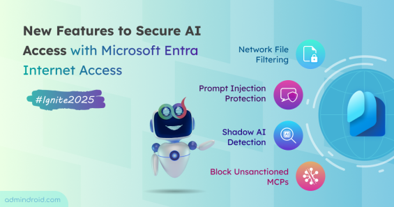New features to Secure AI Access with Microsoft Entra Internet Access