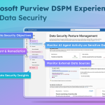 Microsoft Redefines Data Security with the New Purview DSPM Experience 