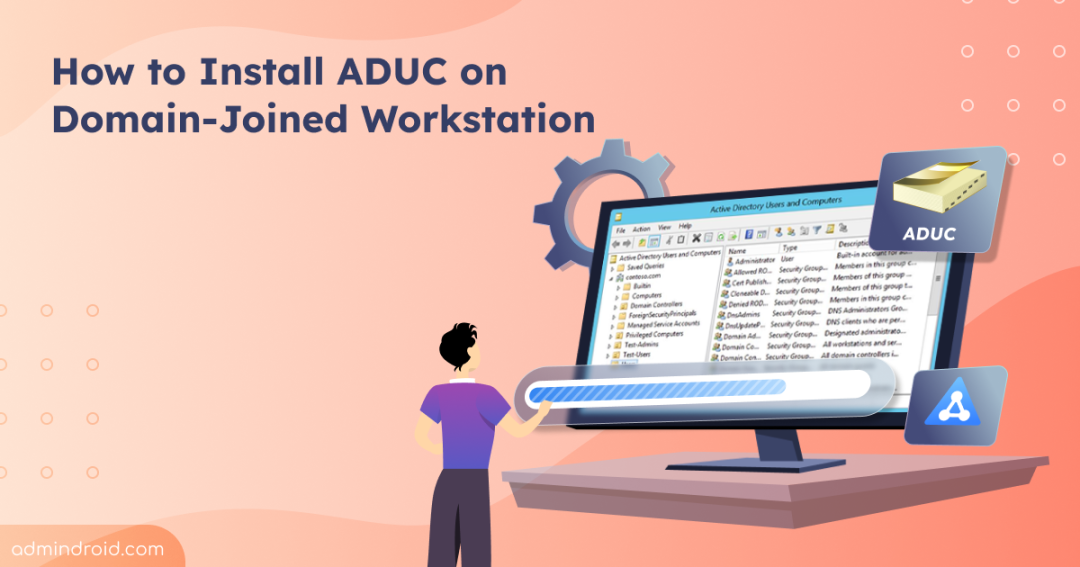 How to Install Active Directory Users and Computers (ADUC) Console