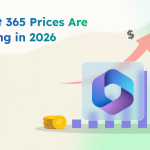 Microsoft 365 Pricing Is Going Up: What You Need to Know