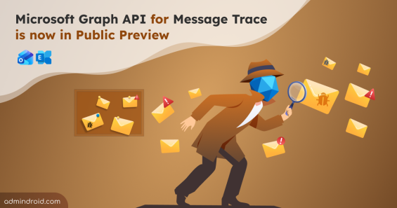 Message Trace Support Now in Microsoft Graph API (Preview)-1