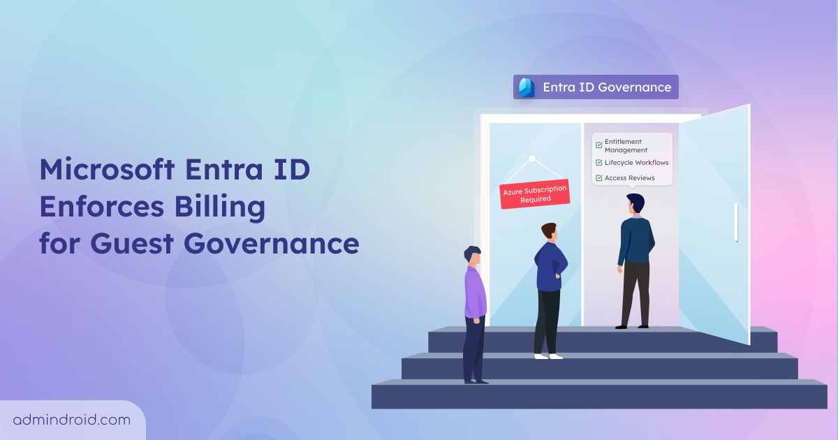 Microsoft Enforces Billing for Guest Governance in Entra ID