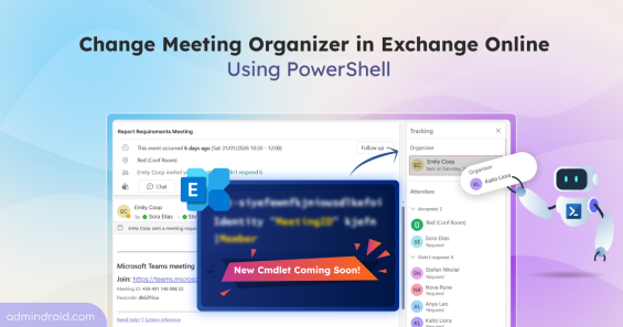 Change Meeting Organizer in Exchange Online Using PowerShell -1