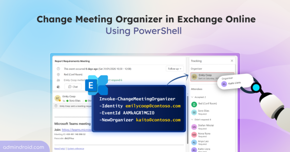 Microsoft Introduces Exchange Online PowerShell Cmdlet to Change Meeting Organizer