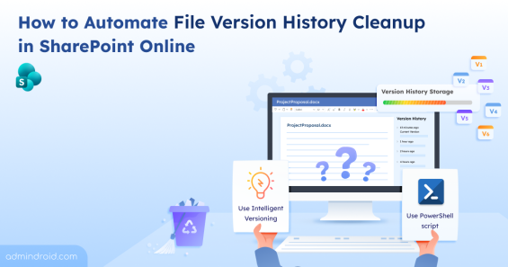 Automate File Version History Cleanup in SharePoint Online 