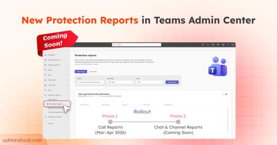 New Protection Reports in Teams Admin Center