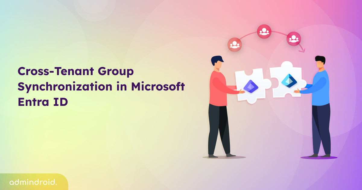 Cross-Tenant Group Synchronization in Microsoft Entra ID