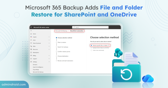 Microsoft 365 Backup Adds File and Folder Restore for SharePoint and OneDrive