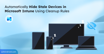 How to Configure Device Cleanup Rules in Microsoft Intune