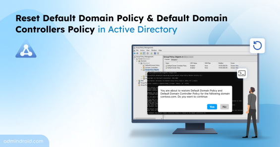 Reset Default Domain Policy and Default Domain Controllers Policy in Active Directory