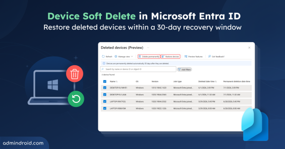 Microsoft Entra ID Introduces Soft Delete for Device Recovery  