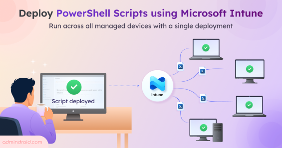 Deploy PowerShell Scripts using Microsoft Intune