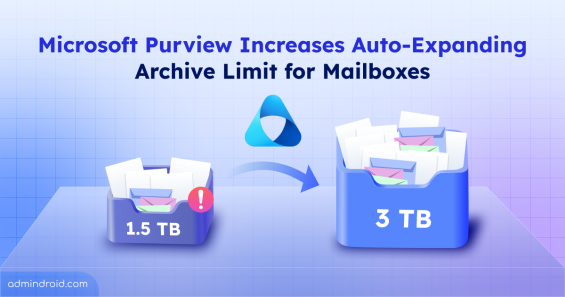 Microsoft Increases Auto-Expanding Archive Limit for Mailboxes