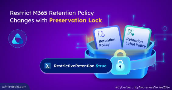 Restrict M365 Retention Policy Changes with Preservation Lock