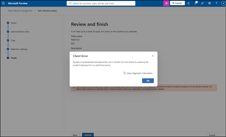 Error when a retention policy period has been shortened