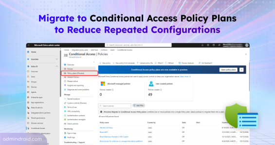 Migrate to Conditional Access Policy Plans to Reduce Repeated Configurations